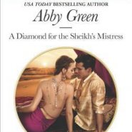 REVIEW: A Diamond for the Sheikh’s Mistress by Abby Green