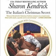 REVIEW: The Italian’s Christmas Secret by Sharon Kendrick