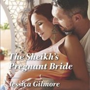 REVIEW: The Sheikh’s Pregnant Bride by Gilmore Jessica