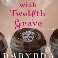 REVIEW: The Trouble with Twelfth Grave by Darynda Jones