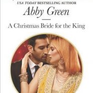 REVIEW: A Christmas Bride for the King by Abby Green