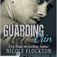 REVIEW: Guarding Erin by Nicole Flockton