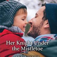 REVIEW: Her Knight Under the Mistletoe by Annie O’Neil