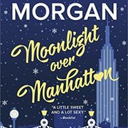 REVIEW: Moonlight Over Manhattan by Sarah Morgan