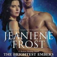 REVIEW: The Brightest Embers by Jeaniene Frost
