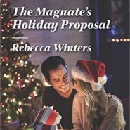 REVIEW: The Magnate’s Holiday Proposal by Rebecca Winters