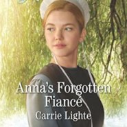 REVIEW: Anna’s Forgotten Fiance  by Carrie Lighte