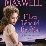 REVIEW: If Ever I Should Love You by Cathy Maxwell