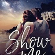 REVIEW: Show Me by Abigail Strom