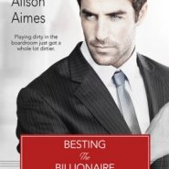 REVIEW: Besting the Billionaire by Alison Aimes