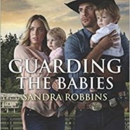 REVIEW: Guarding the Babies by Sandra Robbins