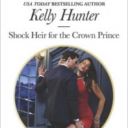 REVIEW: Shock Heir for the Crown Prince by Kelly Hunter