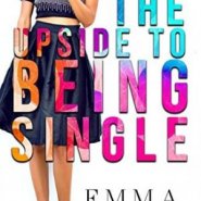 REVIEW: The Upside to Being Single by Emma Hart
