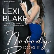 REVIEW: Nobody Does It Better by Lexi Blake