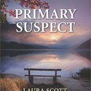 REVIEW: Primary Suspect by Laura Scott