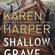 REVIEW: Shallow Grave by Karen Harper