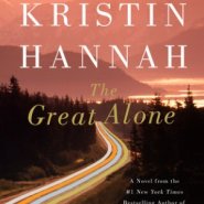 Spotlight & Giveaway: The Great Alone by Kristin Hannah