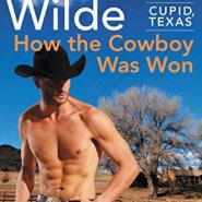 REVIEW: How the Cowboy Was Won by Lori Wilde