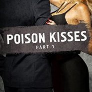 REVIEW: Poison Kisses Part 1 by Lisa Renee Jones