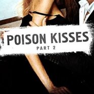 REVIEW: Poison Kisses Part 2 by Lisa Renee Jones