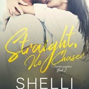 REVIEW: Straight, No Chaser by Shelli Stevens