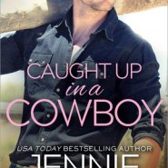 REVIEW: Caught Up in a Cowboy by Jennie Marts
