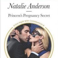 REVIEW: Princess’s Pregnancy Secret by Natalie Anderson