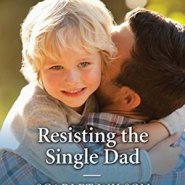 REVIEW: Resisting the Single Dad by Scarlet Wilson