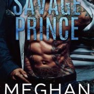REVIEW: Savage Prince by Meghan March