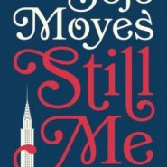 REVIEW: Still Me by Jojo Moyes