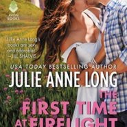 REVIEW: The First Time at Firelight Falls by Julie Anne Long