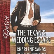 REVIEW: The Texan’s Wedding Escape  by Charlene Sands