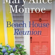 REVIEW: Beach House Reunion by Mary Alice Monroe