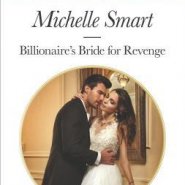 REVIEW: Billionaire’s Bride for Revenge by Michelle Smart