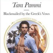REVIEW: Blackmailed by the Greek’s Vows by Tara Pammi