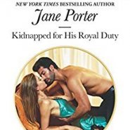 REVIEW: Kidnapped for his Royal Duty by Jane Porter