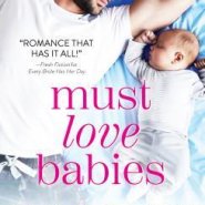 Spotlight & Giveaway: Must Love Babies by Lynnette Austin
