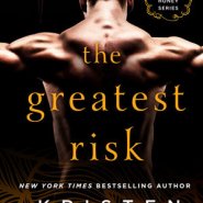 REVIEW: The Greatest Risk by Kristen Ashley