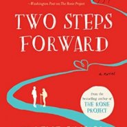 REVIEW: Two Steps Forward by Graeme Simsion and Anne Buist