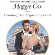 REVIEW: Claiming his Pregnant Innocent by Maggie Cox