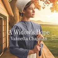REVIEW: A Widow’s Hope by Vannetta Chapman