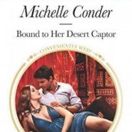 REVIEW: Bound to her Desert Captor by Michelle Conder