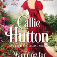 Spotlight & Giveaway: Wagering For Miss Blake by Callie Hutton