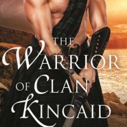 REVIEW: The Warrior of Clan Kincaid by Lily Blackwood