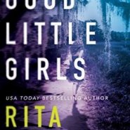 REVIEW: Good Little Girls by Rita Herron