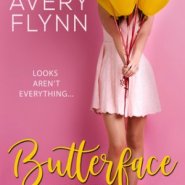 REVIEW: Butterface by Avery Flynn