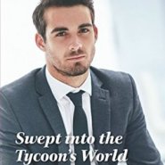 REVIEW: Swept Into The Tycoon’s World  by Cara Colter