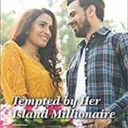 REVIEW: Tempted By Her Island Millionaire by Nina Singh