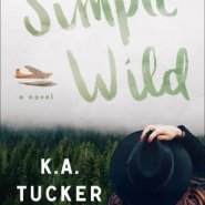REVIEW: The Simple Wild by K.A. Tucker