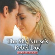 REVIEW: The Shy Nurse’s Rebel Doc by Alison Roberts